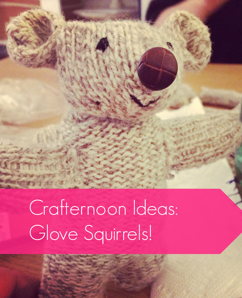 Glovesqurrelcrafternoon_large
